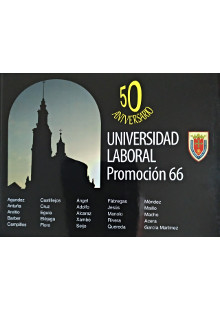 50 Aniversario Universidad Laboral - Promoción 66